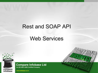 Rest and SOAP API Web Services 