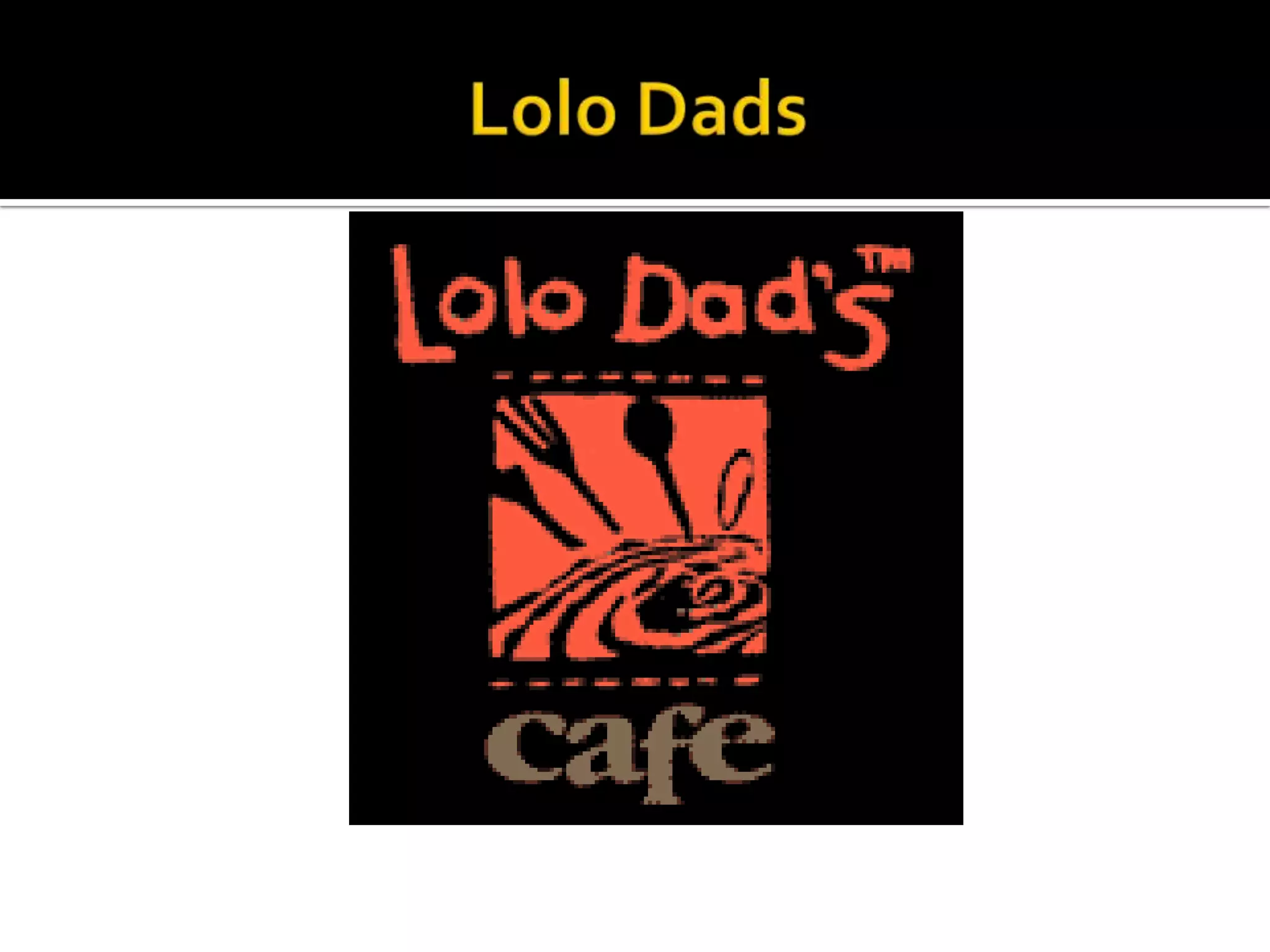 Lolo Dads