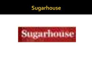 Sugarhouse