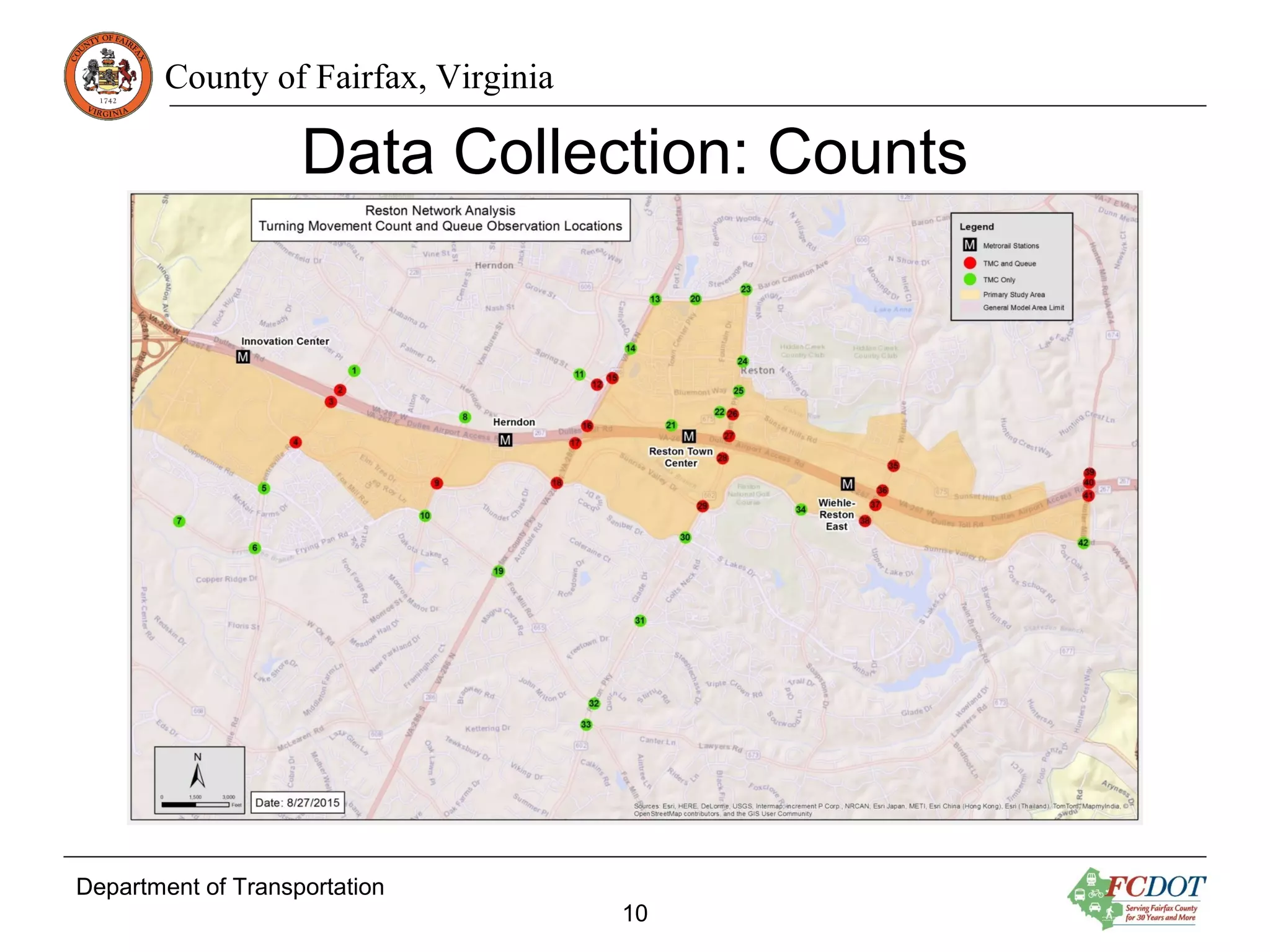 County of Fairfax, Virginia
Department of Transportation
10
Data Collection: Counts
 