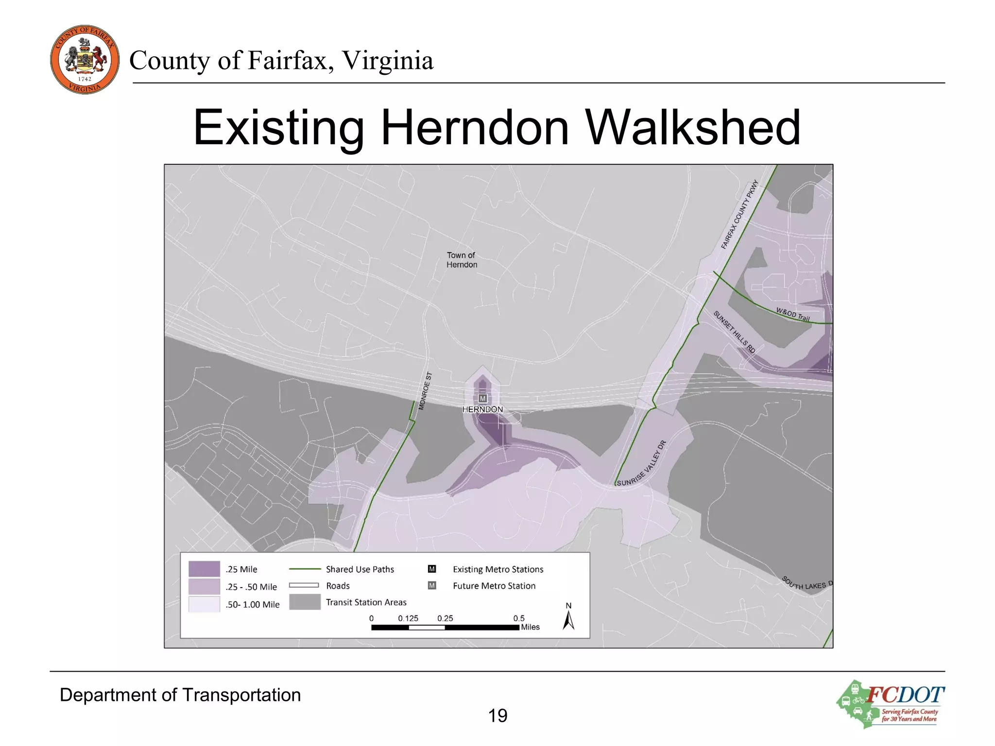 County of Fairfax, Virginia
Existing Herndon Walkshed
Department of Transportation
19
 