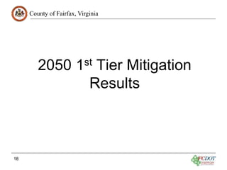 County of Fairfax, Virginia
2050 1st Tier Mitigation
Results
18
 