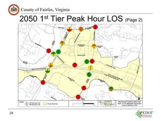 County of Fairfax, Virginia
2050 1st Tier Peak Hour LOS (Page 2)
24
 