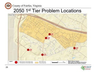 County of Fairfax, Virginia
2050 1st Tier Problem Locations
29
 