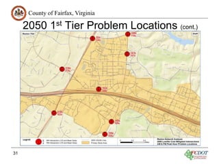 County of Fairfax, Virginia
2050 1st Tier Problem Locations (cont.)
31
 
