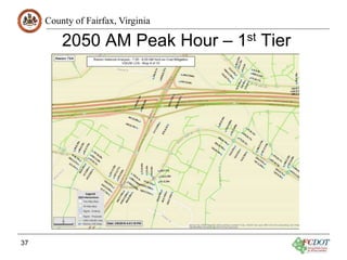County of Fairfax, Virginia
2050 AM Peak Hour – 1st Tier
37
 