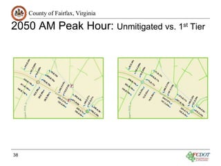 County of Fairfax, Virginia
2050 AM Peak Hour: Unmitigated vs. 1st Tier
38
 