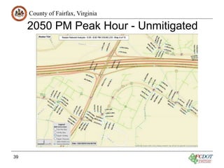 County of Fairfax, Virginia
2050 PM Peak Hour - Unmitigated
39
 