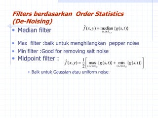 Mid Point Filter presentasi citra digital restorasi-citra.ppt
