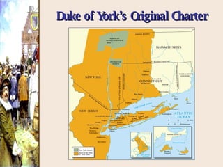 Duke of York’s Original Charter 