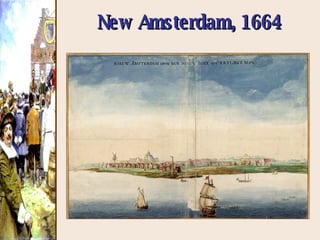 New Amsterdam, 1664 