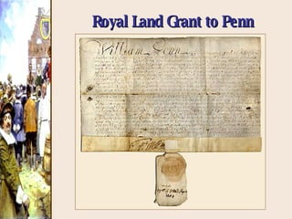 Royal Land Grant to Penn 