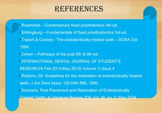 Restoration of endodontically treated teeth | PPT
