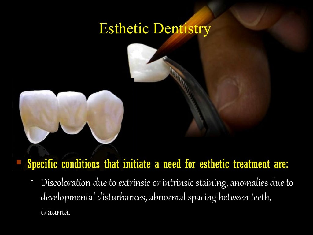 Restorative and esthetic dentistry