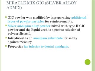 Silver Mix Gc Restorative materials in ped dent.pptxveje | PPTX
