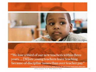 Jeffrey Sprague, Ph.D. APBS Webinar 2015 21
 