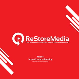 https://restore.shopping
hello@restore.shopping
Milano
 