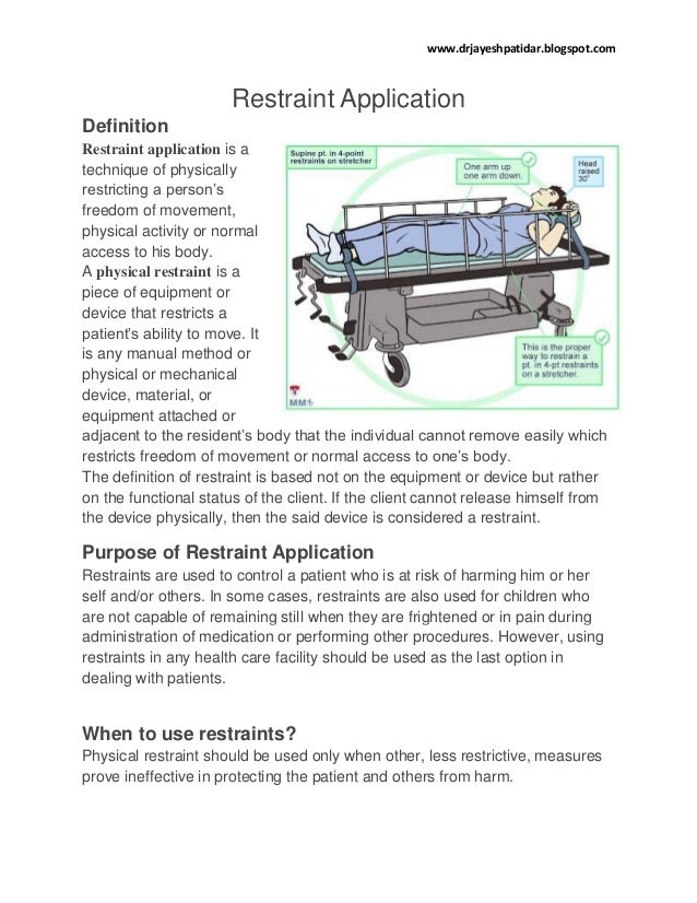 Restraint application
