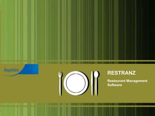 RESTRANZ
Restaurant Management
Software



                   1
 