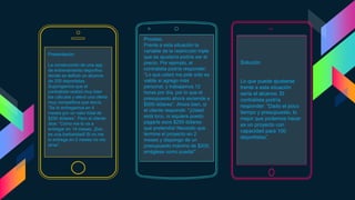 Presentación
La construcción de una app
de entrenamiento deportivo
donde se definió un alcance
de 200 deportistas.
Supongamos que el
contratista realizó muy bien
los cálculos y elevó una oferta
muy competitiva que decía:
“Se lo entregamos en 4
meses por un valor total de
$250 dólares”. Pero el cliente
dice: “Cómo me lo va a
entregar en 14 meses. ¡Eso
es una barbaridad! Si no me
lo entrega en 2 meses no me
sirve”.
Proceso
Frente a esta situación la
variable de la restricción triple
que se ajustaría podría ser el
precio. Por ejemplo, el
contratista podría responder:
“Lo que usted me pide sólo es
viable si agrego más
personal, y trabajamos 12
horas por día, por lo que el
presupuesto ahora asciende a
$500 dólares”. Ahora bien, si
el cliente responde: “¡Usted
está loco, ni siquiera puedo
pagarle esos $250 dólares
que pretendía! Necesito que
termine el proyecto en 2
meses y dispongo de un
presupuesto máximo de $200,
arréglese como pueda!”.
Solución
Lo que puede ajustarse
frente a esta situación
sería el alcance. El
contratista podría
responder: “Dado el poco
tiempo y presupuesto, lo
mejor que podemos hacer
es un proyecto con
capacidad para 100
deportistas”.
 