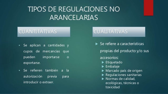 Restricciones Y Regulaciones No Arancelarias Restricciones Y Regulaciones No Arancelarias
