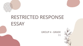 Restricted Response Essay Science Example Assessment in learning restricted-response-essay-g4.pptx