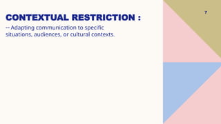 Restriction-TOPIC- IN COMMUNICATION STRATEGIES | PPTX