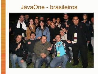 JavaOne - brasileiros 