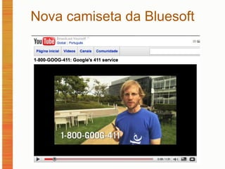 Nova camiseta da Bluesoft 