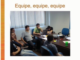 Equipe, equipe, equipe 