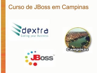 Curso de JBoss em Campinas 