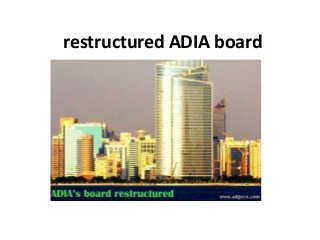 restructured ADIA board
 