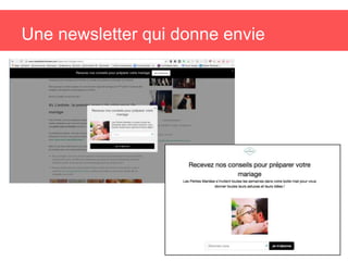 Une newsletter qui donne envie
 