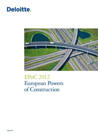 EPoC 2012
European Powers
of Construction
July 2013
 