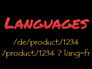 Languages/de/product/1234/product/1234 ? lang=fr