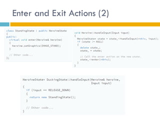 Enter and Exit Actions (2) 
 
