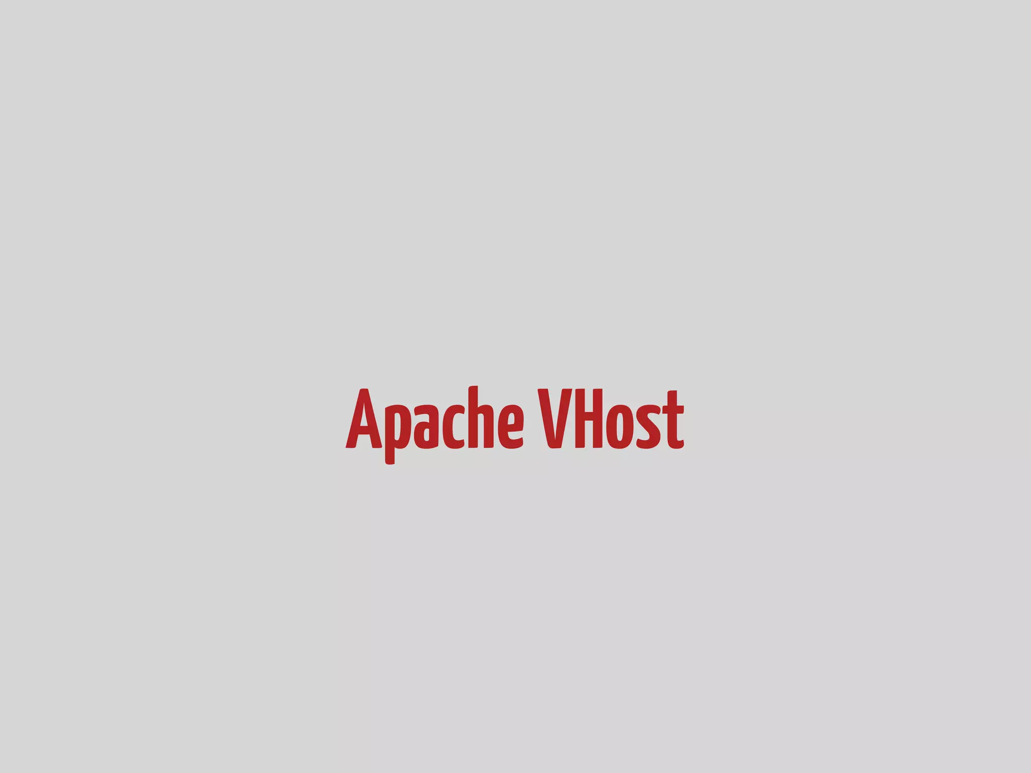 ApacheVHost
 