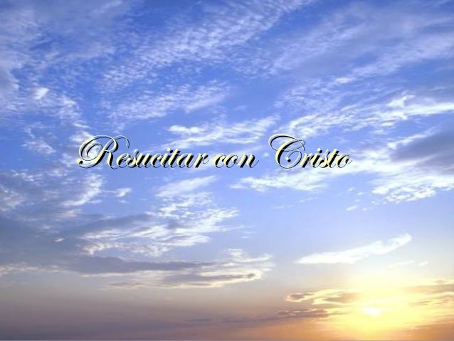Resultado de imagen para resucitando con cristo