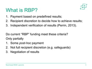 Result-based payments for REDD+ 