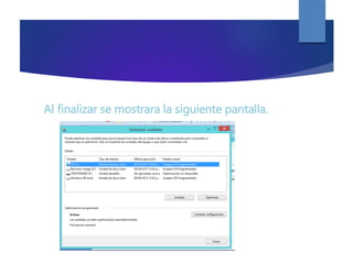 Al finalizar se mostrara la siguiente pantalla.
 