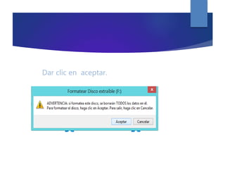 Dar clic en aceptar.
 