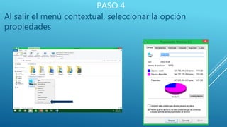 PASO 4
Al salir el menú contextual, seleccionar la opción
propiedades
 