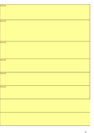 EXCLUIR




EXCLUIR




EXCLUIR




EXCLUIR




EXCLUIR




EXCLUIR




          28
 