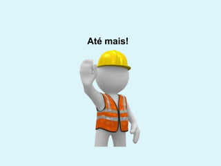 Até mais!

 