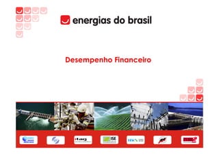 Desempenho Financeiro
 