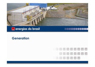 Generation

   Parte Interna – Separação
   de áreas de trabalho




                               5
 