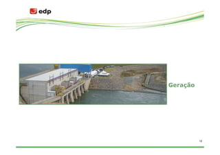 Geração




          12
 