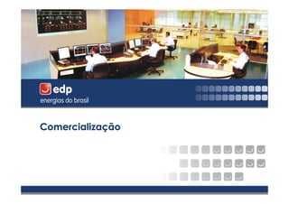 Comercialização
 