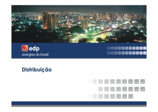 Distribuição
 