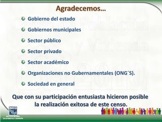 10 de mayoBase de datos del cuestionario de características de las localidades menores de 5 000 habitantes.Documento metodológico y principales resultados de la encuesta de posenumeración y verificación.